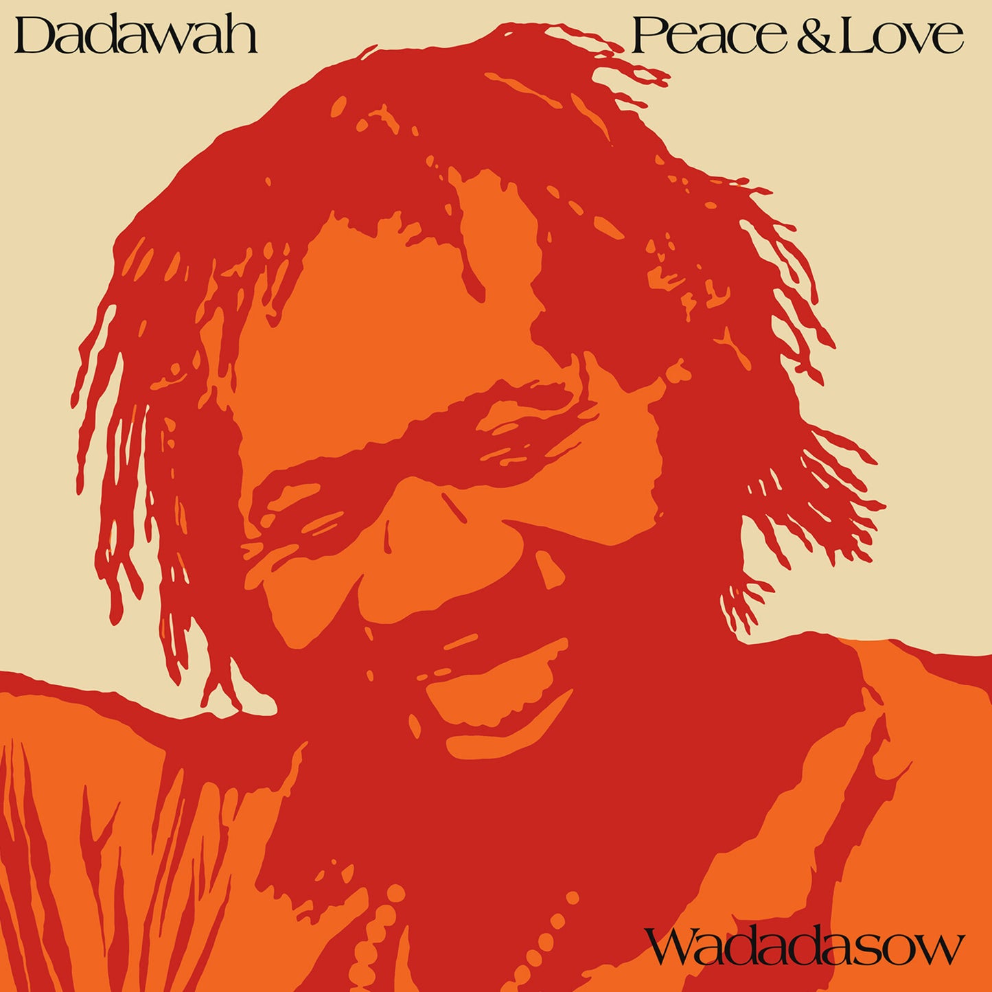 Dadawah - Peace and Love - Wadadasow