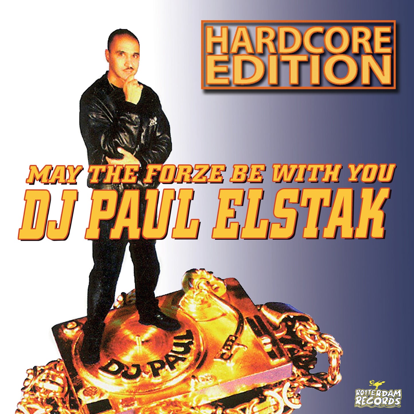 Elstak, Paul - May the Forze Be With You (Hardcore Edition)