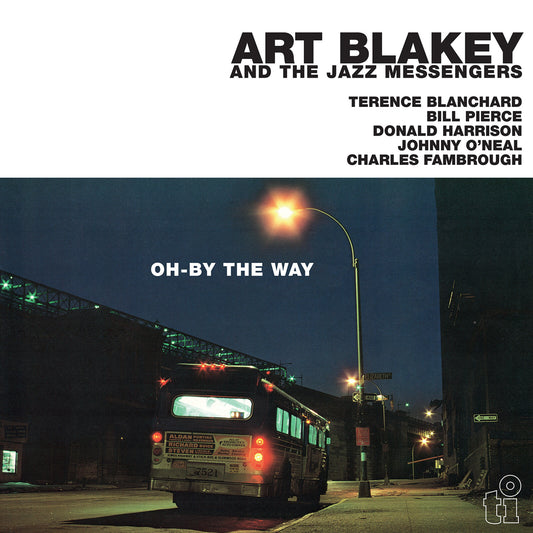 Blakey, Art & The Jazz Messengers - Oh-By The Way