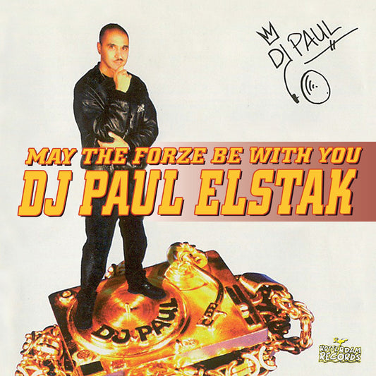 Elstak, Paul - May The Forze Be With You