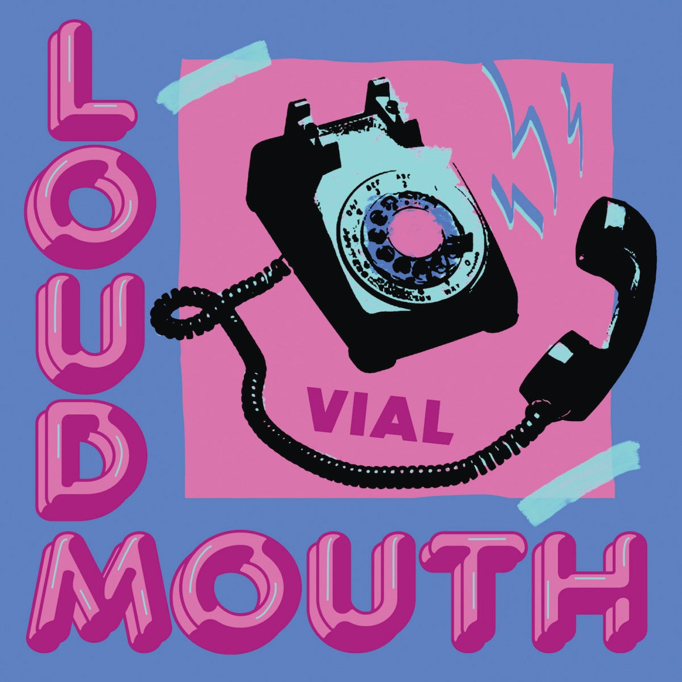 VIAL - LOUDMOUTH (2026 Repress)