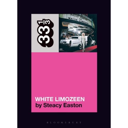 Easton, Steacy - 33 1/3 : Dolly Parton -  White Limozeen (186)