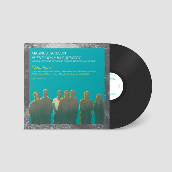 Carlson, Magnus & The Moon Ray Quintet - Shadows