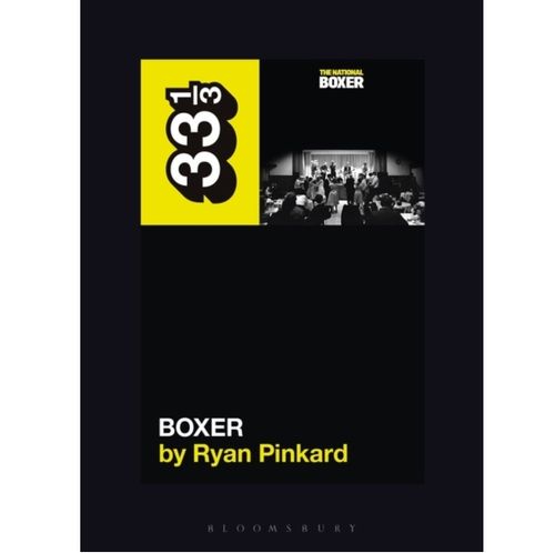 Pinkard, Ryan - 33 1/3 : The National -  Boxer (162)