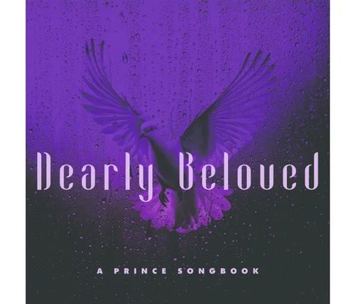 Dearly Beloved: A Prince Songbook - Various Artists
