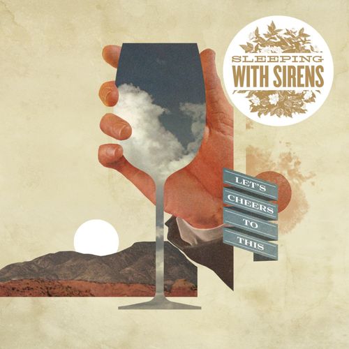 Sleeping With Sirens - Let's Cheers To This (2025 Reissue)