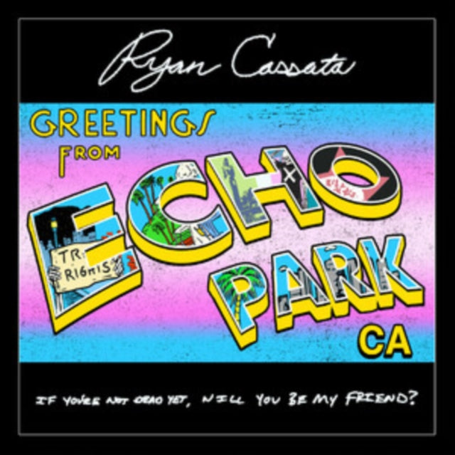 Cassata, Ryan - Greetings From Echo Park