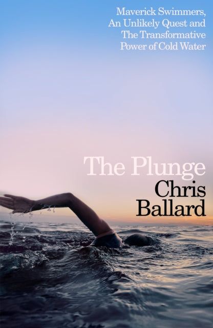 Ballard, Chris - The Plunge