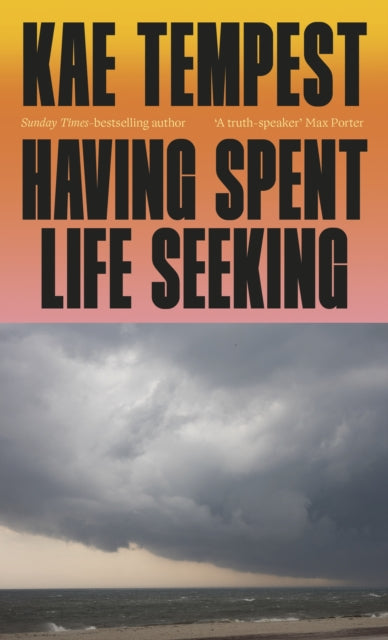 Tempest, Kae - Having Spent Life Seeking