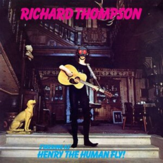 Thompson, Richard - Henry The Human Fly (2023 Reissue)