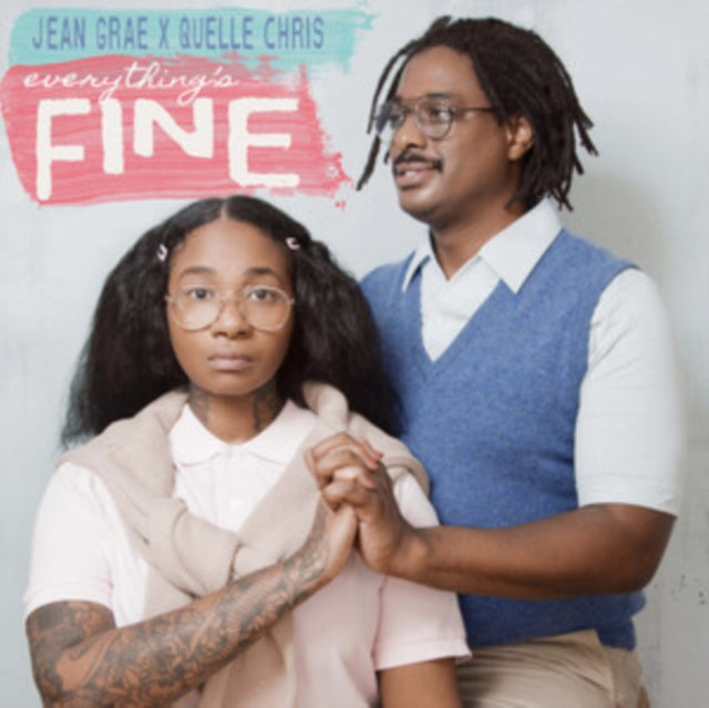 Grae, Jean X Quelle Chris - Everything'S Fine