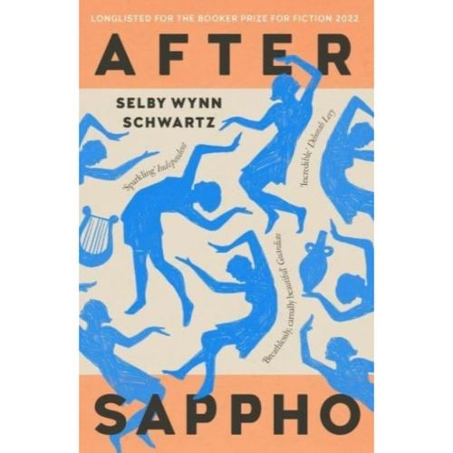 Schwartz, Selby Wynn - After Sappho