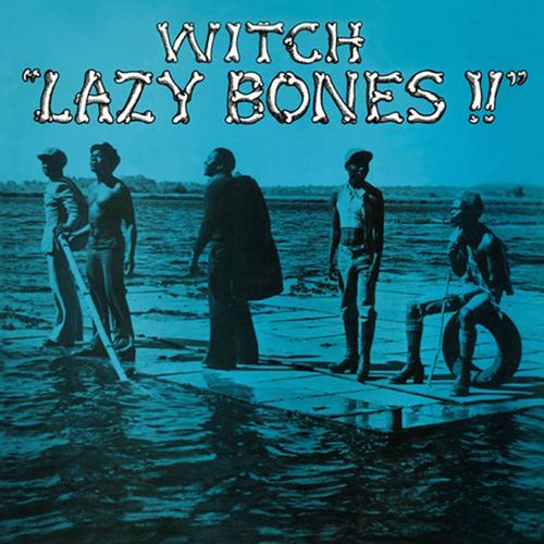 Witch - Lazy Bones (2024 Reissue)