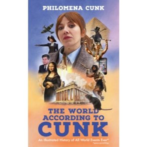 Cunk, Philomena - The World According To Cunk