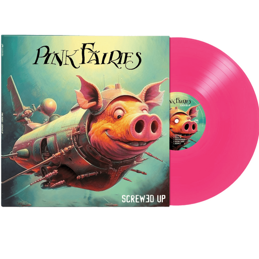 Pink Fairies, The - Screwed Up (Restock)