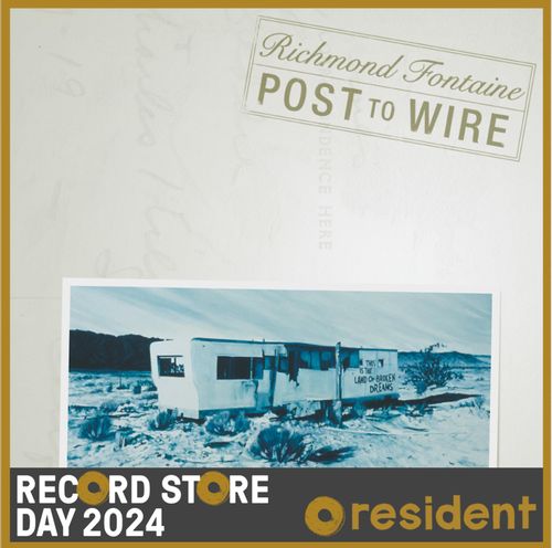 Richmond Fontaine - Post To Wire (20th Anniversary Edition) (Rsd 24)