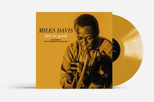 Davis, Miles - Lady Be Good: Live in Europe with The Birdland All-Stars (RSD 2026)