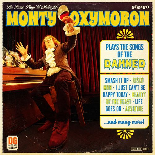 Monty Oxymoron (The Damned) - The Piano Plays ‘Til Midnight: Monty Oxymoron Plays The Songs Of The Damned