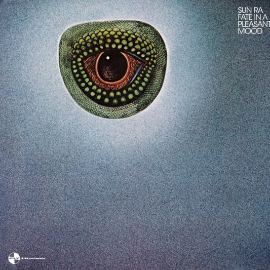 Sun Ra - Fate In A Pleasant Mood (2025 Reissue)