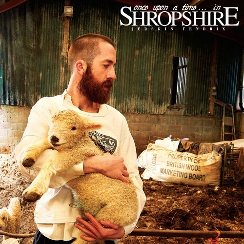 Fendrix, Jerskin - Once Upon A Time. . . In Shropshire