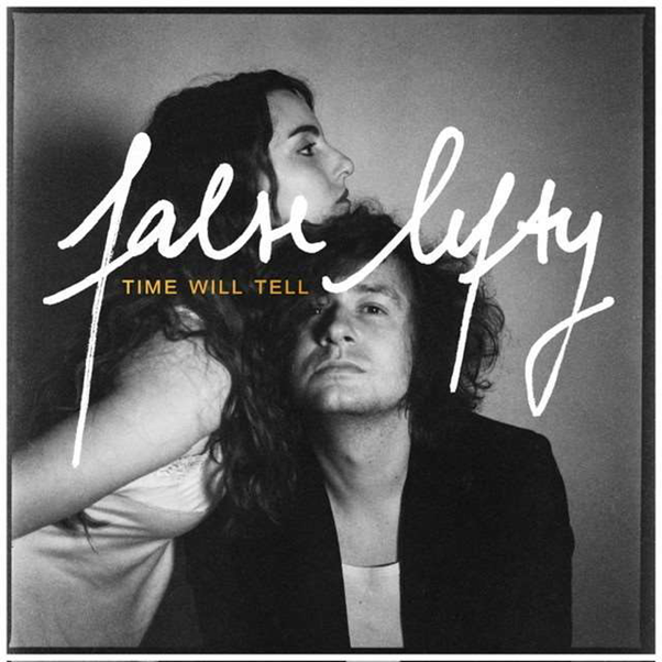 FALSE LEFTY - time will tell