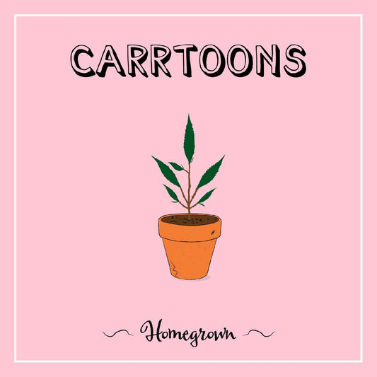 Carrtoons - Homegrown (2026 Repress)