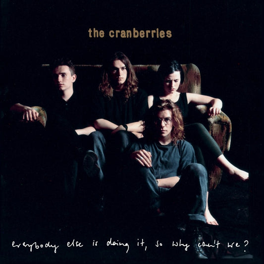 Cranberries, The - Everybody Else Is Doing It, So Why Can't We?