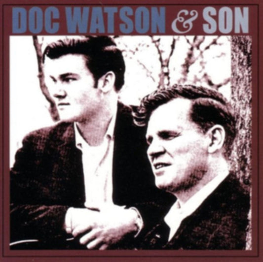 Watson, Doc & Watson, Merle - Doc Watson & Son