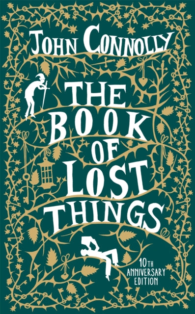 Connolly, John - The Book Of Lost Things Illustrated Edition : The Global Bestseller And Beloved Fantasy