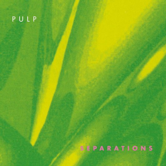 Pulp - Separations (2025 Repress)