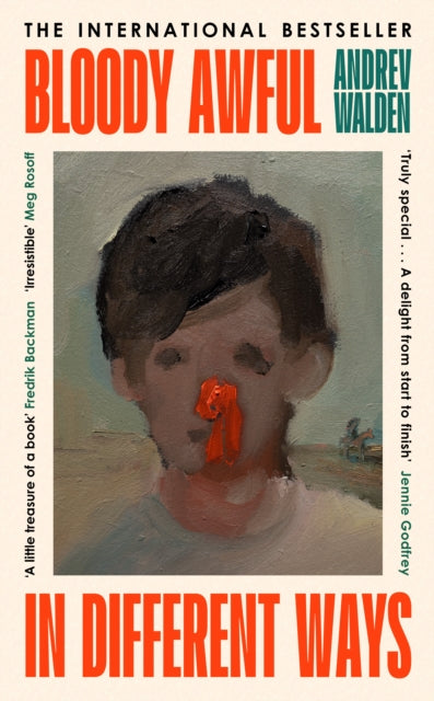 Walden, Andrev - Bloody Awful In Different Ways