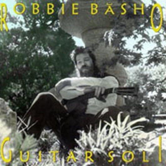 Basho, Robbie - Guitar Soli