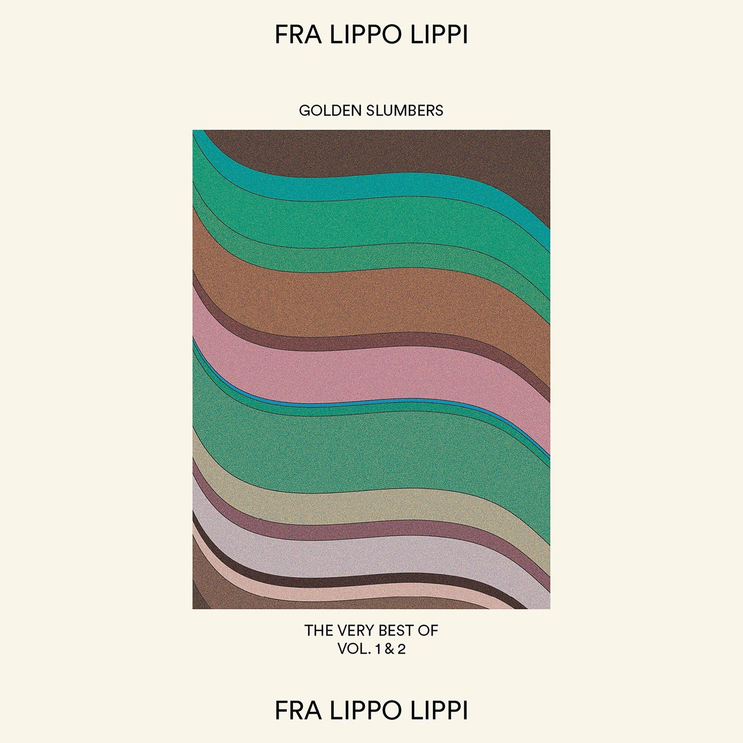 Fra Lippo Lippi - Golden Slumbers: The Very Best Of... Vol. 1 & 2