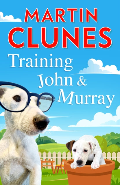 Clunes, Martin - Training John and Murray