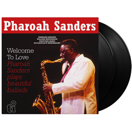 Sanders, Pharoah - Welcome To Love (2025 Reissue)