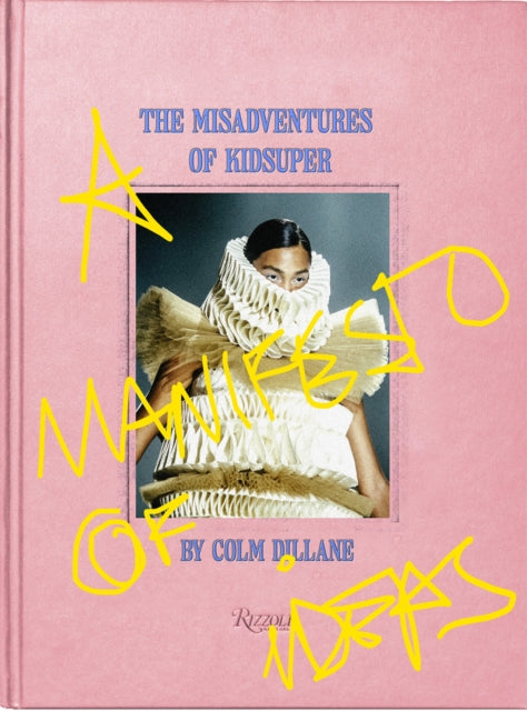 Dillane, Colm - Misadventures Of Kidsuper, The