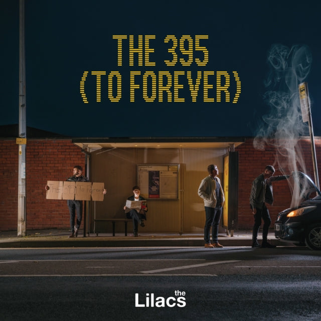 Lilacs, The - The 395 (To Forever)