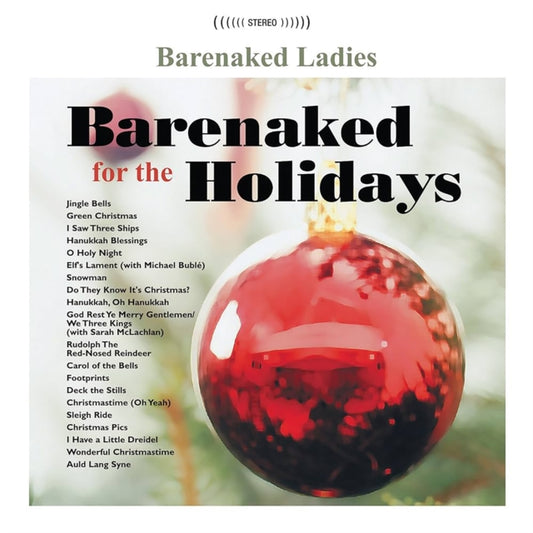 Barenaked Ladies - Barenaked For The Holidays (First Time On Vinyl!)