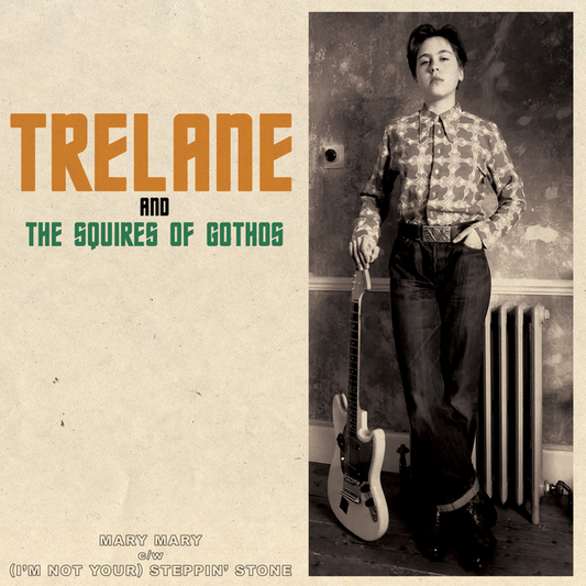 Trelane & The Squires of Gothos - Mary Mary