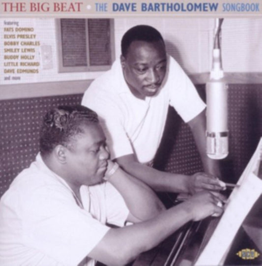 The Big Beat, The Bartholomew, Dave Songbook - The Big Beat, The Dave Bartholomew Songbook