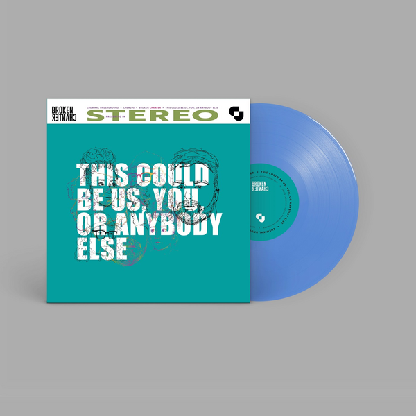 Broken Chanter - This Could be Us, You, or Anybody Else