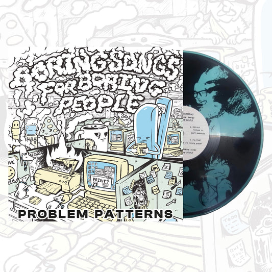 Problem Patterns - Boring Songs for Boring People