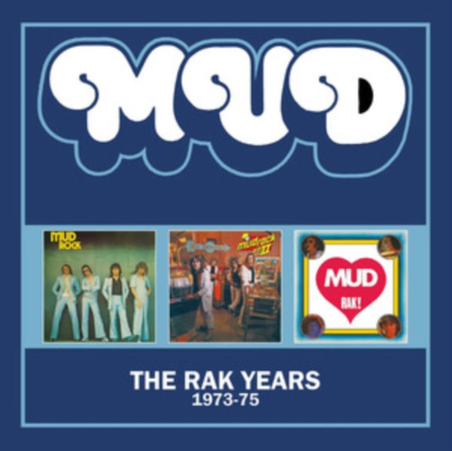 Mud - The Rak Years 1973-75