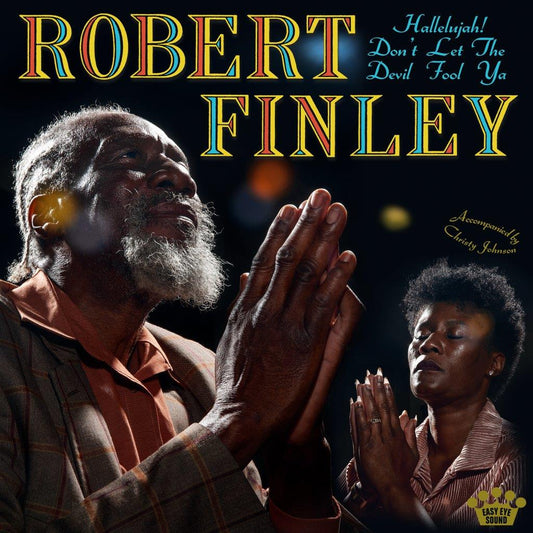 Finley, Robert - Hallelujah! Don’t Let The Devil Fool Ya