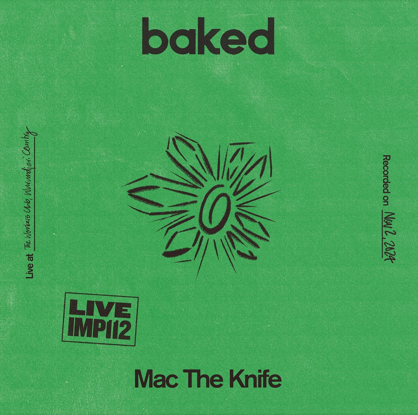Mac The Knife - baked: Live At The Workers Club, Fitzroy