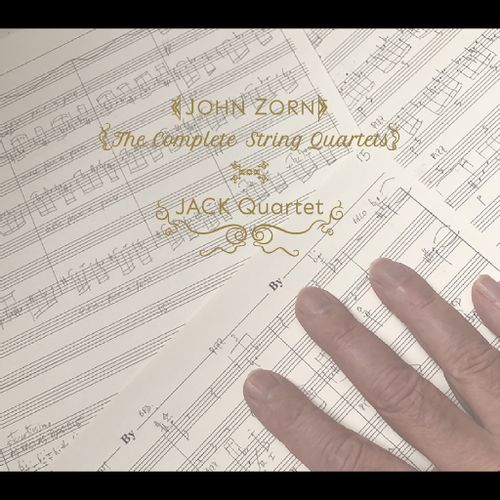 Zorn, John - The Complete String Quartets (Jack Quartet)