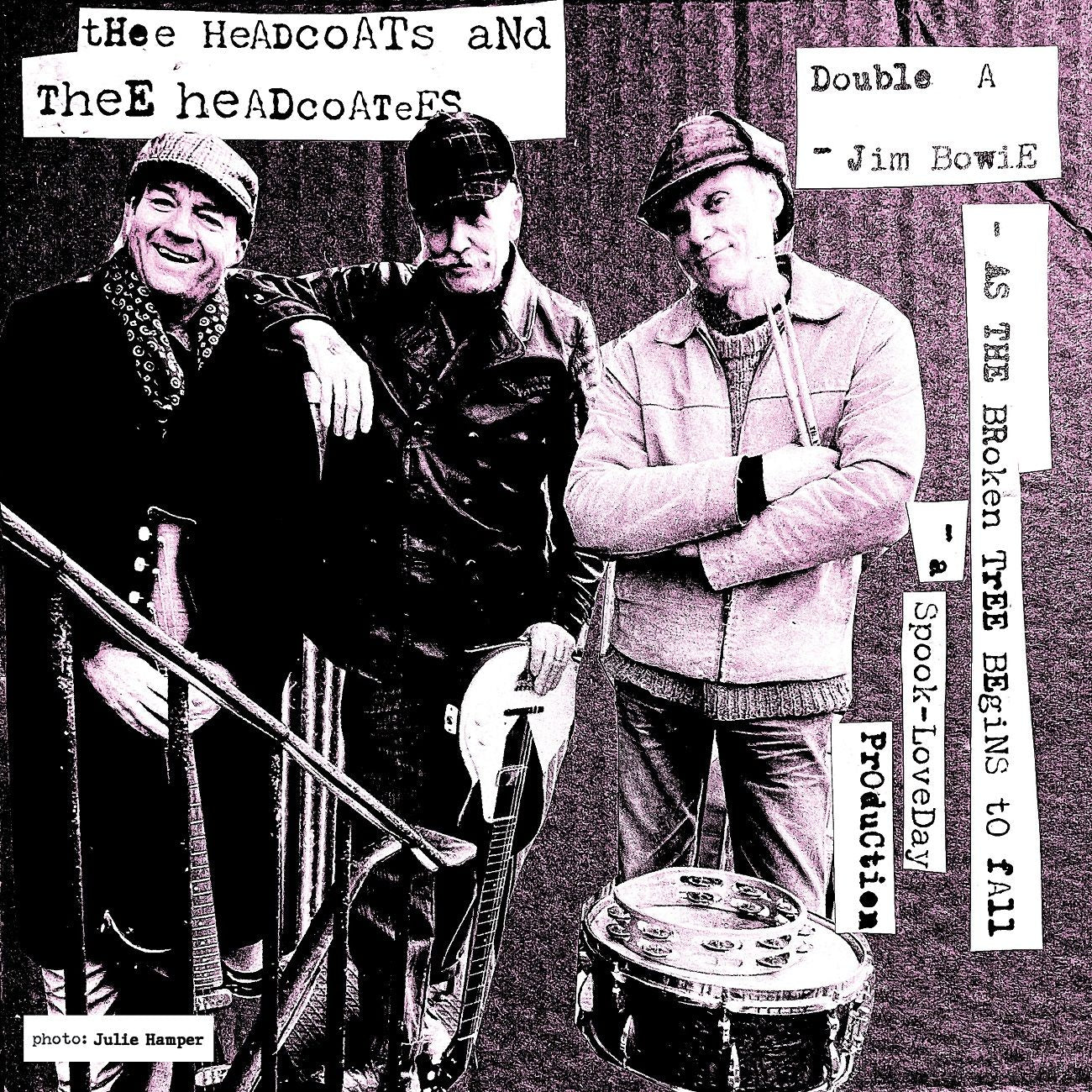 Thee Headcoats & Thee Headcoatees - Jim Bowie / As The Broken Tree Begins To Fall