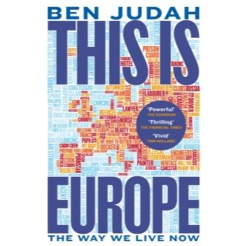 Judah, Ben - This Is Europe