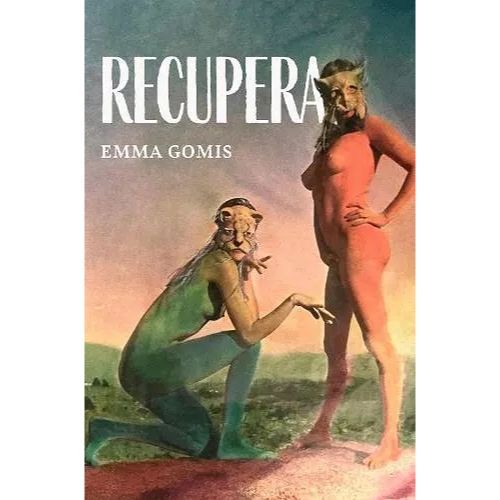 Gomis, Emma - Recupera