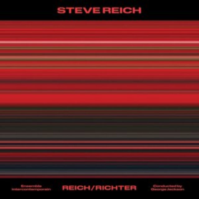 Ensemble Intercontemporain - Steve Reich: Reich/Richter